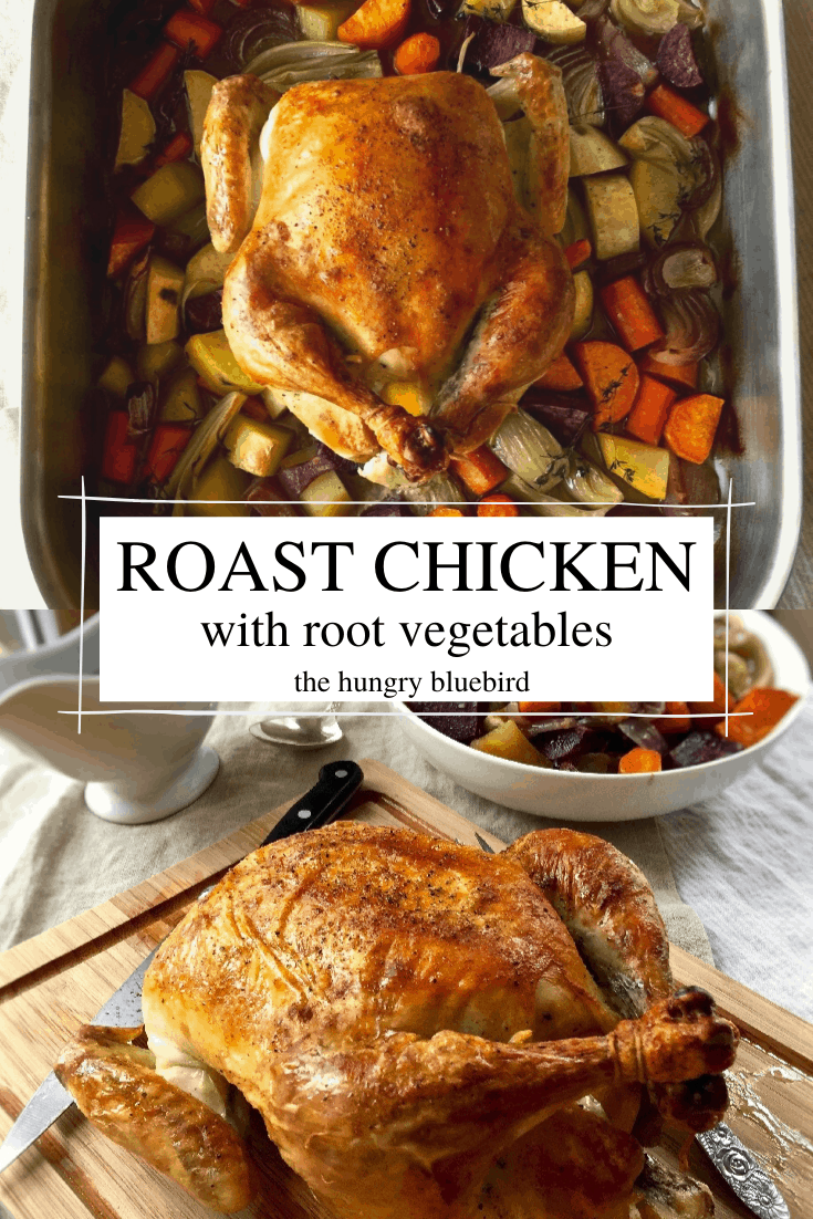 Roast Chicken With Root Vegetables The Hungry Bluebird 4785