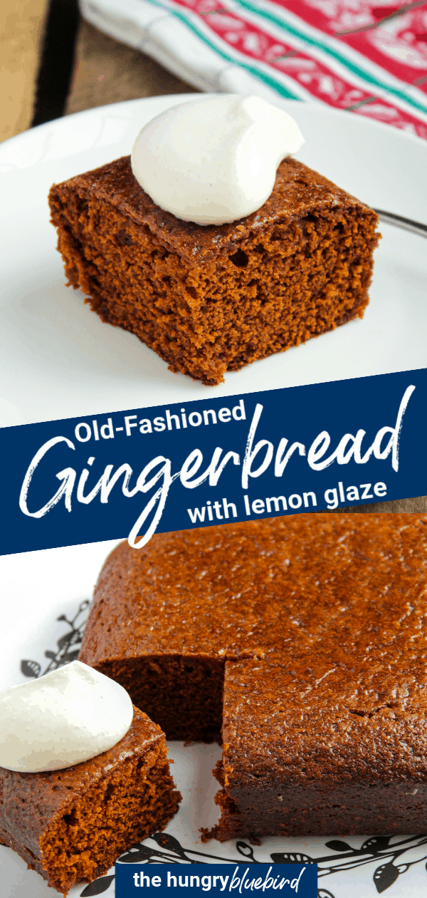 Old-fashioned Gingerbread With Lemon Glaze - The Hungry Bluebird