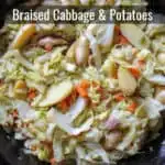 Braised Cabbage and Potatoes, pin for Pinterest with text.