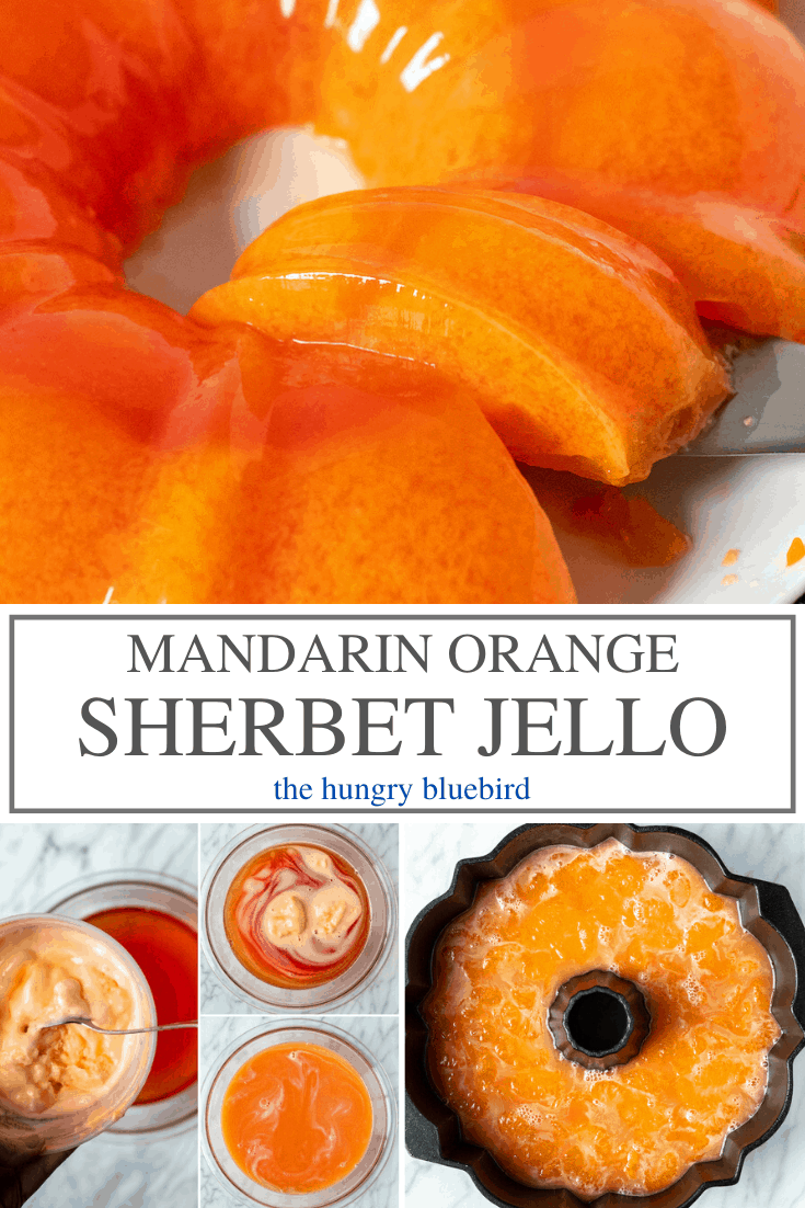 Mandarin Orange Sherbet Jello Salad The Hungry Bluebird