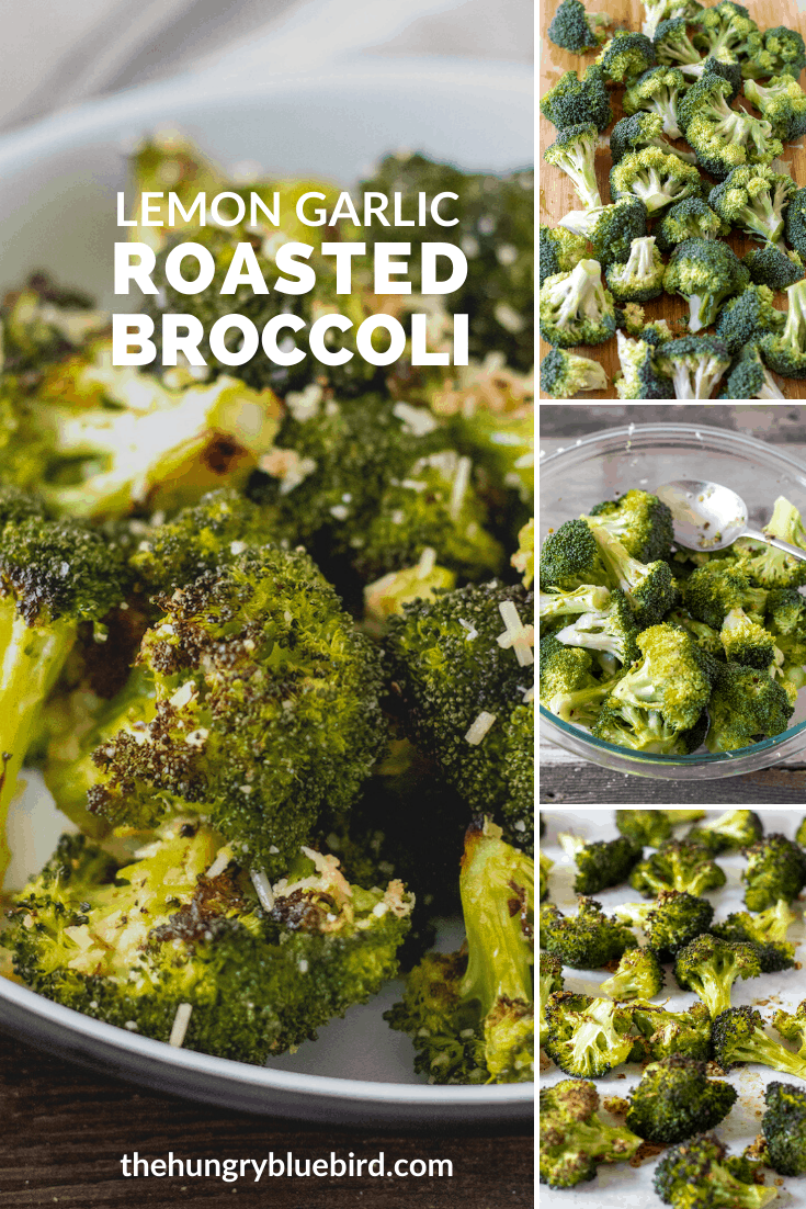 Garlic Roasted Broccoli with Lemon and Parmesan The Hungry Bluebird